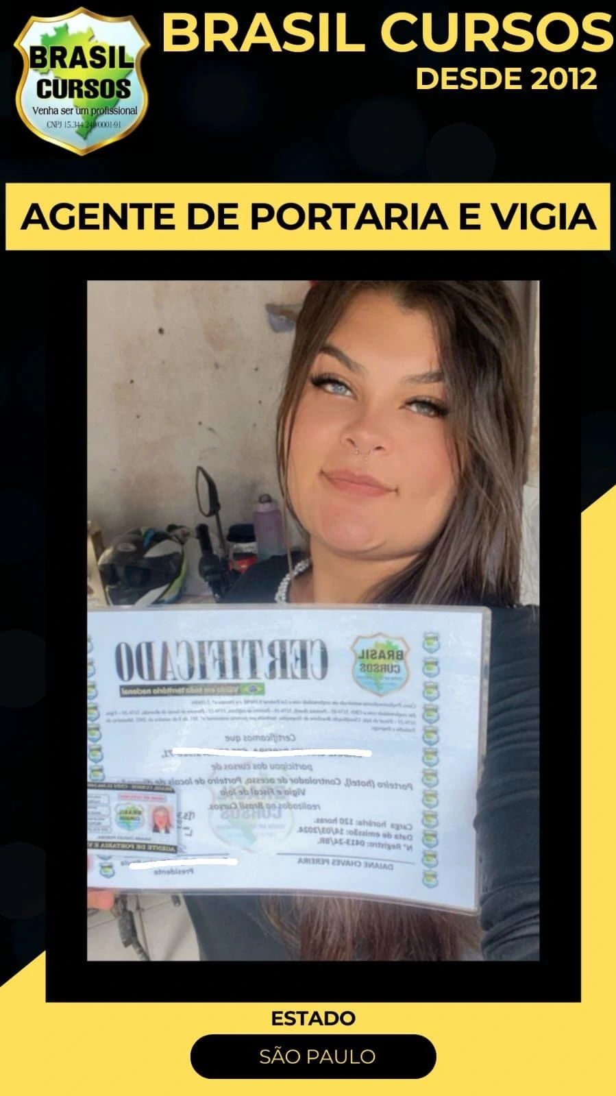 Aluno formado em curso de vigia noturno pela Brasil Cursos