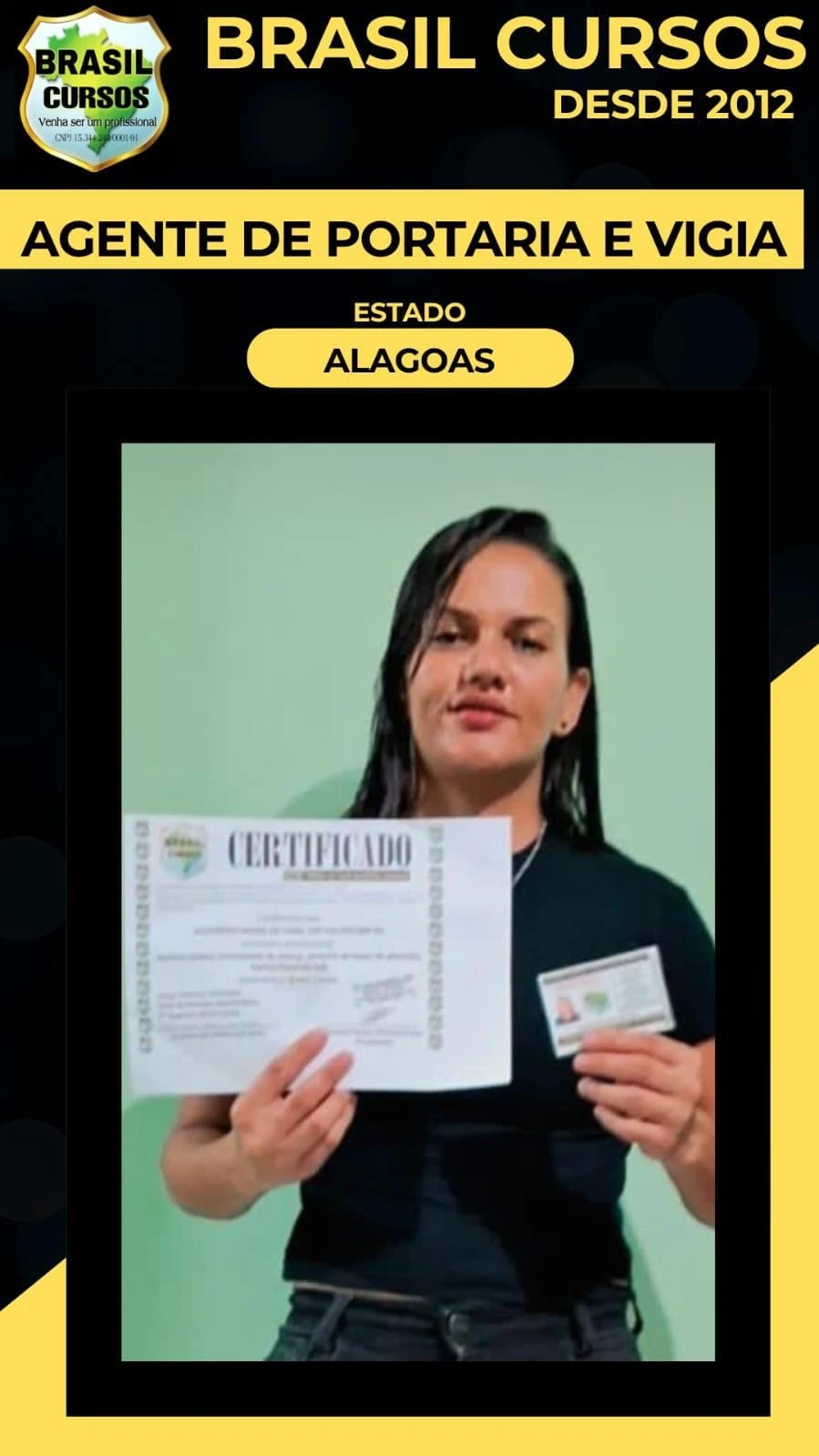 Aluno formado em curso de vigia noturno pela Brasil Cursos