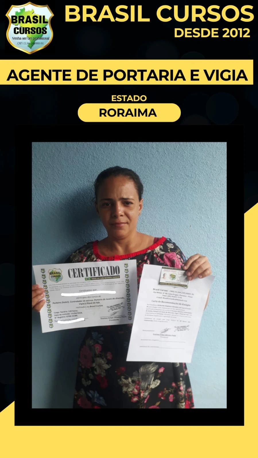 Aluno formado em curso de vigia noturno pela Brasil Cursos