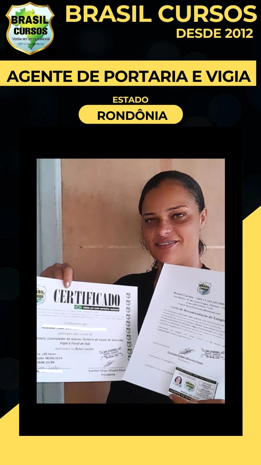 Aluno formado em curso de vigia noturno pela Brasil Cursos