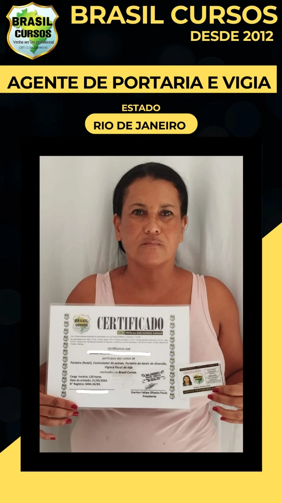 Aluno formado em curso de vigia noturno pela Brasil Cursos