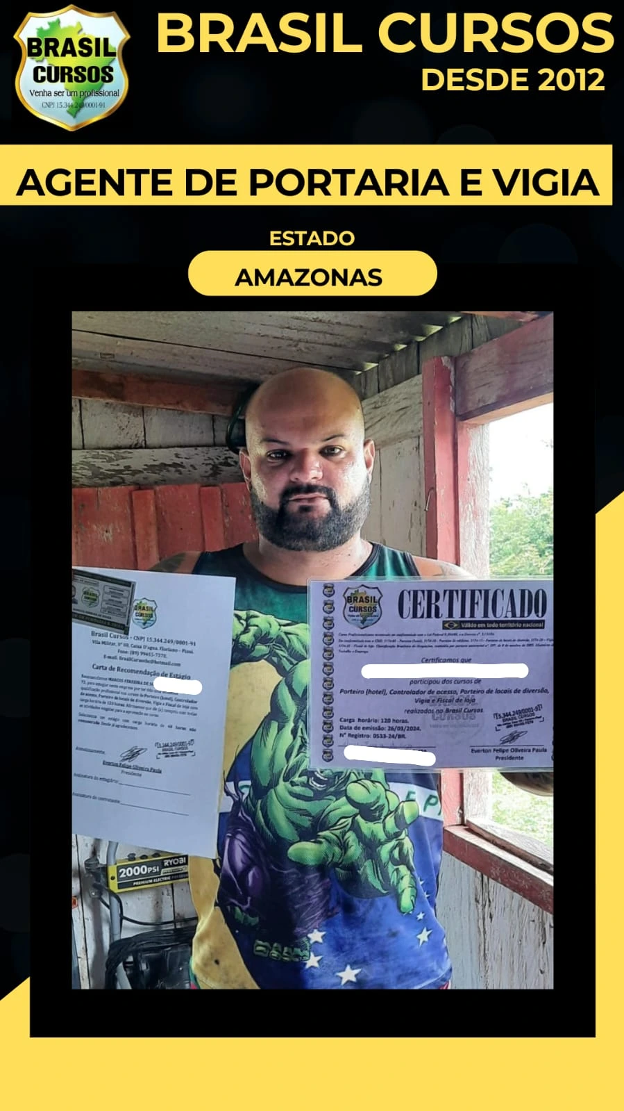 Aluno formado em curso de vigia noturno pela Brasil Cursos