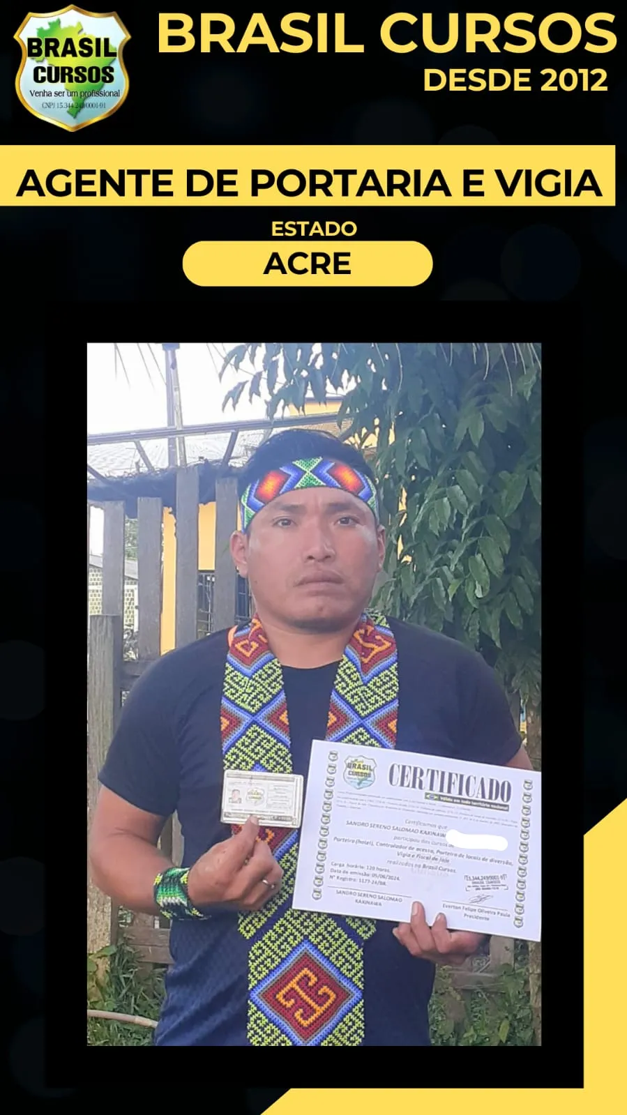 Aluno formado em curso de vigia noturno pela Brasil Cursos