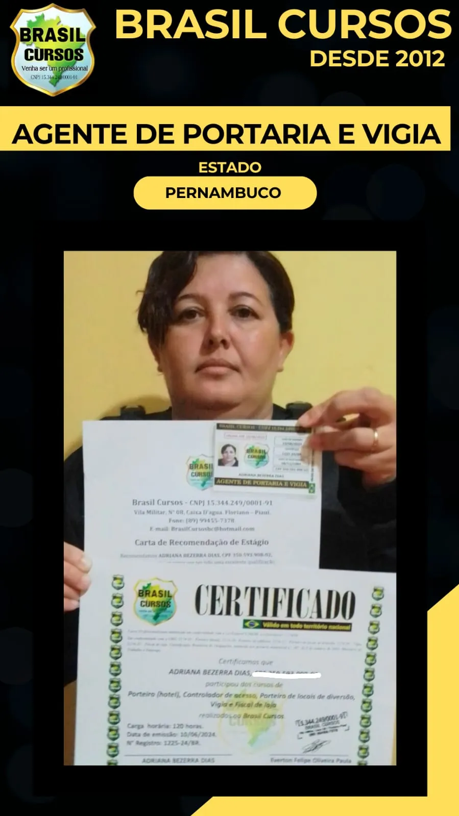 Aluno formado em curso de vigia noturno pela Brasil Cursos