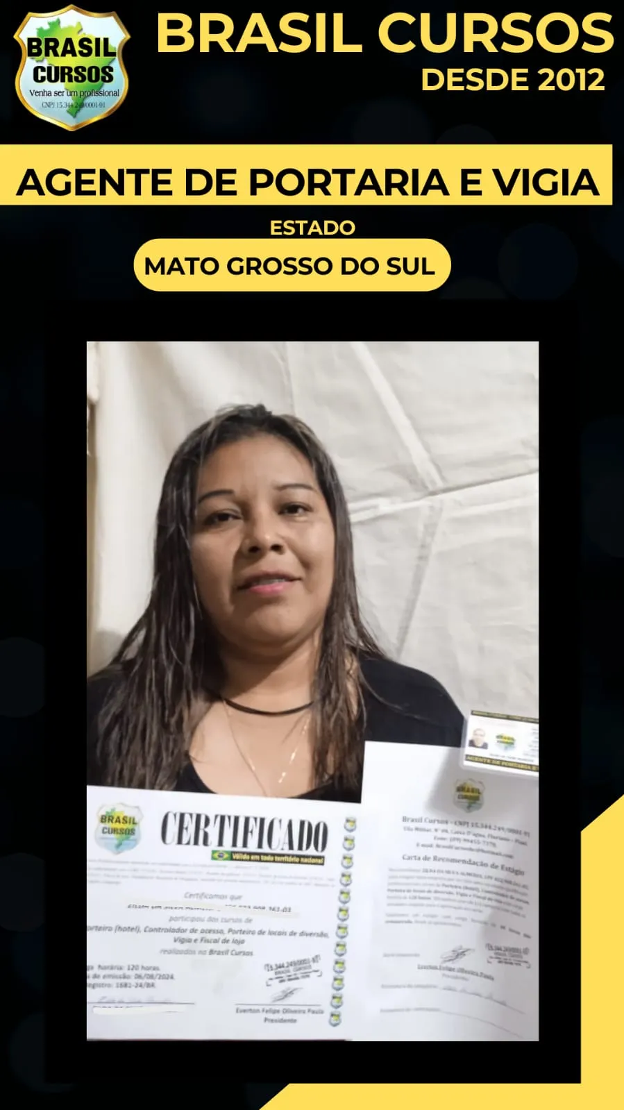 Aluno formado em curso de vigia noturno pela Brasil Cursos